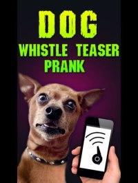 Cкриншот Dog Whistle Teaser Prank, изображение № 871215 - RAWG