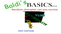 Cкриншот Baldi basics random charapters can you survive FAST Edition, изображение № 2689957 - RAWG