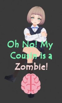 Cкриншот Oh No! my cousin is a Zombie!, изображение № 2096024 - RAWG