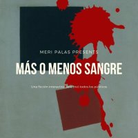 Cкриншот Más o menos sangre, изображение № 3091169 - RAWG