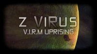 Cкриншот Z ViRus: V.I.R.M Uprising, изображение № 638904 - RAWG