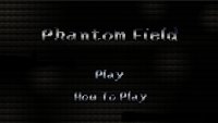 Cкриншот Phantom Field, изображение № 3237503 - RAWG