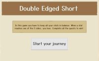 Cкриншот Double Edged Short - 4 Hour Game Jam, изображение № 2694751 - RAWG
