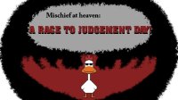 Cкриншот Mischief at Heaven: A Race to Judgement Day!, изображение № 2138507 - RAWG