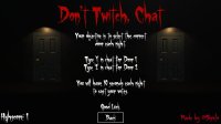 Cкриншот Don't Twitch, Chat, изображение № 1859905 - RAWG