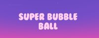 Cкриншот Super Bubble Ball, изображение № 2245098 - RAWG