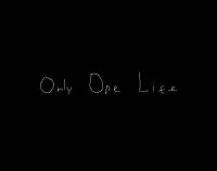 Cкриншот ONLY ONE LIFE (xk), изображение № 2115905 - RAWG