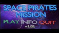 Cкриншот Space Pirates Mission, изображение № 1299105 - RAWG