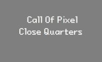 Cкриншот Call Of Pixel: Close Quarters (itch), изображение № 1744794 - RAWG