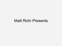 Cкриншот Matt Rohr Presents, изображение № 1288024 - RAWG