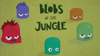 Cкриншот Blobs of the Jungle, изображение № 2491260 - RAWG