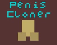 Cкриншот Penis Cloner, изображение № 1043626 - RAWG