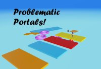 Cкриншот Problematic Portals!, изображение № 2968092 - RAWG