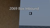 Cкриншот 2069 Box Inbound Prototype, изображение № 2420135 - RAWG