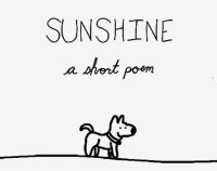 Cкриншот Sunshine (A Short Poem), изображение № 2438414 - RAWG