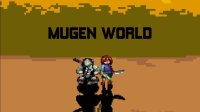 Cкриншот Mugen World, изображение № 1241957 - RAWG