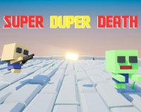 Cкриншот Super Duper Death, изображение № 2220038 - RAWG