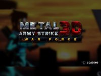 Cкриншот Metal Army Strike 3D War Force, изображение № 908143 - RAWG