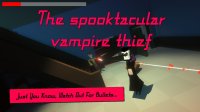 Cкриншот The Spooktacular Vampire Thief, изображение № 1891453 - RAWG