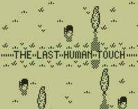 Cкриншот The Last Human Touch, изображение № 1060725 - RAWG
