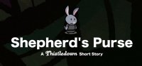 Cкриншот Shepherd's Purse (Thistledown Short Story), изображение № 2651675 - RAWG