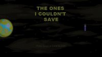 Cкриншот The Ones I Couldn't Save, изображение № 2116237 - RAWG