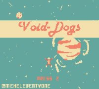 Cкриншот Void-Dogs, изображение № 1027498 - RAWG