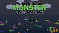 Cкриншот What Kind of Monster Uses a Spear?, изображение № 1201420 - RAWG