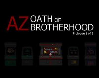 Cкриншот AZ: Oath of Brotherhood Prologue 1, изображение № 2254497 - RAWG