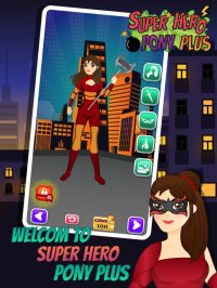 Cкриншот Dress Up Super Hero Pony Plus - My little Games, изображение № 1597306 - RAWG