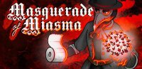 Cкриншот Masquerade of Miasma, изображение № 2346266 - RAWG