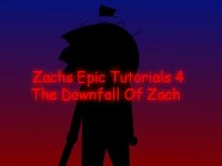 Cкриншот Zachs Epic Tutorials 4: The Downfall Of Zach, изображение № 2197188 - RAWG