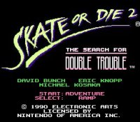 Cкриншот Skate or Die 2: The Search for Double Trouble, изображение № 737785 - RAWG