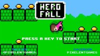 Cкриншот Hero Fall, изображение № 1736993 - RAWG