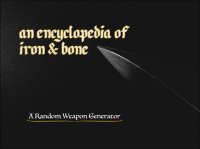 Cкриншот an encyclopedia of iron and bone, изображение № 2581011 - RAWG