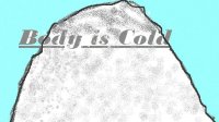 Cкриншот Body is COLD, изображение № 2555062 - RAWG