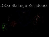 Cкриншот DEX: Strange Residence (IGMC 2018 Demo), изображение № 1752682 - RAWG