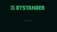 Cкриншот Bystander, изображение № 701649 - RAWG