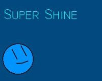 Cкриншот Super Shine, изображение № 2181997 - RAWG