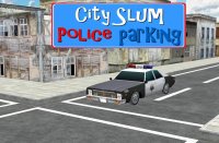 Cкриншот City Slum Police Parking, изображение № 1974914 - RAWG