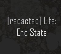 Cкриншот [redacted] Life: End State, изображение № 1116185 - RAWG