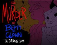 Cкриншот The Murder of Beppi the Clown the Dating Sim, изображение № 1069916 - RAWG