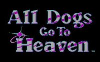 Cкриншот All Dogs Go to Heaven, изображение № 747283 - RAWG