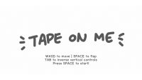 Cкриншот Tape on Me, изображение № 2287837 - RAWG