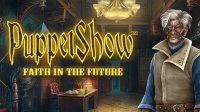 Cкриншот PuppetShow: Faith in the Future Collector's Edition, изображение № 2399520 - RAWG