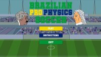Cкриншот Brazilian Pro Physics Soccer, изображение № 2423915 - RAWG