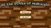 Cкриншот At the Strike of MidKnight (Lunasticks, ToxiFun, Jazatic, Fuglefar), изображение № 2609860 - RAWG