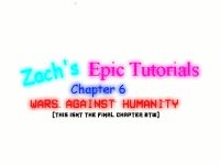 Cкриншот Zachs Epic Tutorials 6: WARS AGAINST HUMANITY, изображение № 2295633 - RAWG