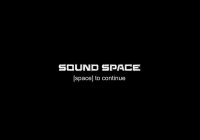 Cкриншот Sound Space (ajsales), изображение № 2391705 - RAWG
