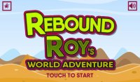 Cкриншот Rebound Roys World Adventure, изображение № 1707578 - RAWG